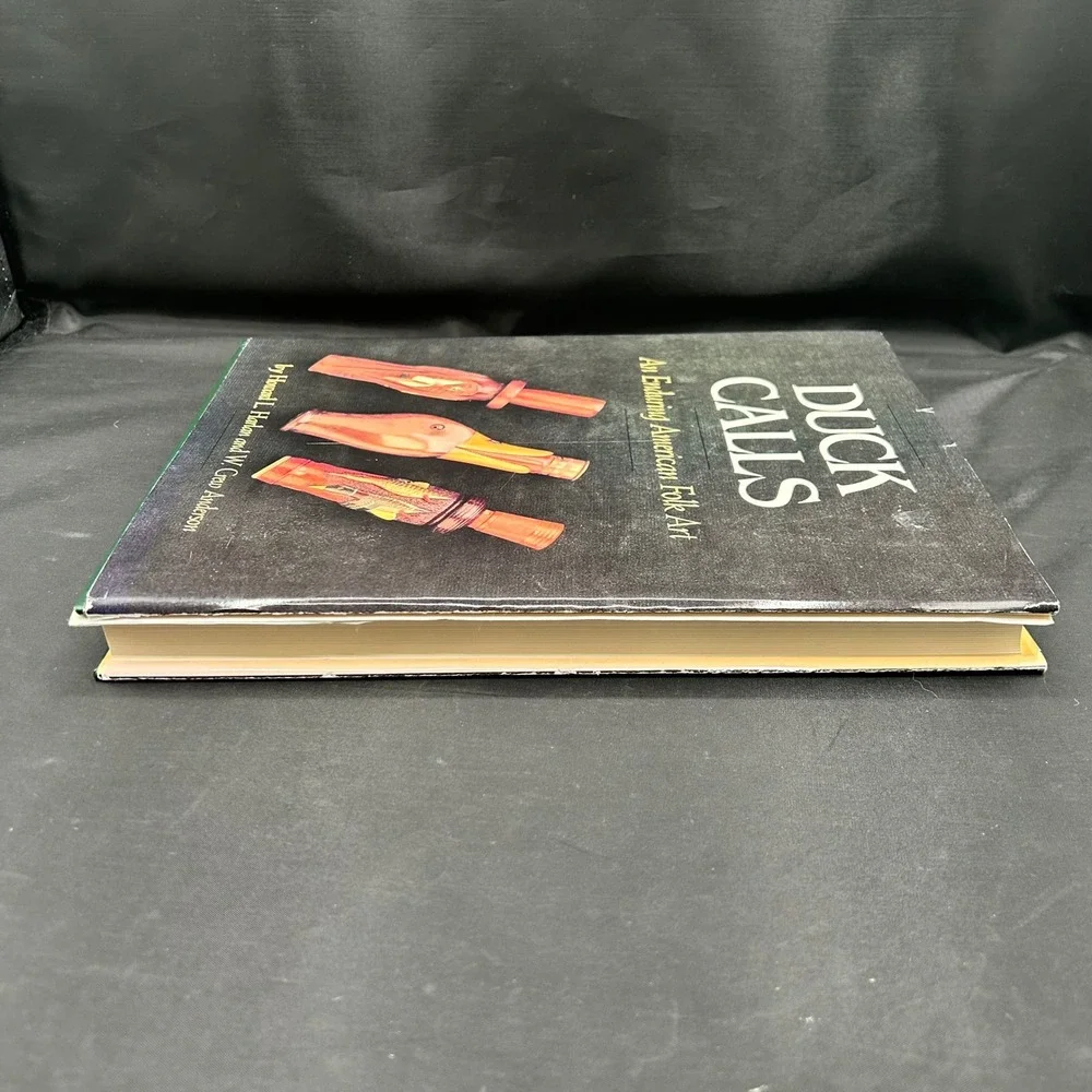Duck Calls An Enduring American Folk Art Howard Harlan Crew Anderson 1988 Book